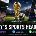 Players competing in Wimbledon 2026, FIFA World Cup 2026 quarter-finals, and international cricket representing today's biggest sports headlines.